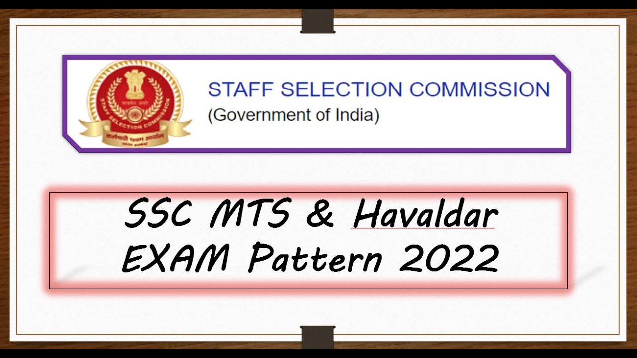SSC MTS & Havaldar Exam Pattern 2022 | Syllabus, PET, PST | Complete Details |