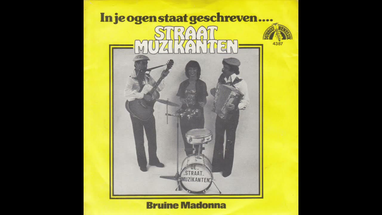De Straatmuziekanten   In Je Ogen Staat Geschreven 1980