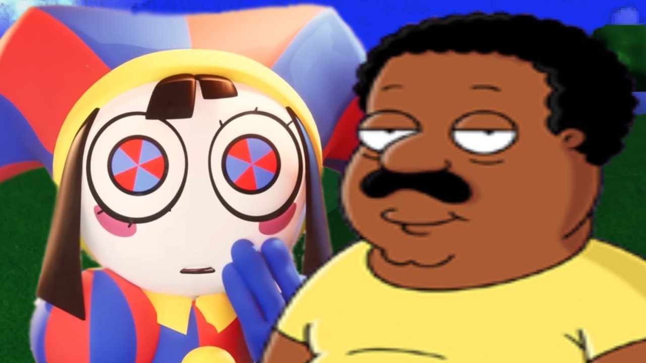 THE AMAZING DIGITAL CIRCUS  but it's The Cleveland Show