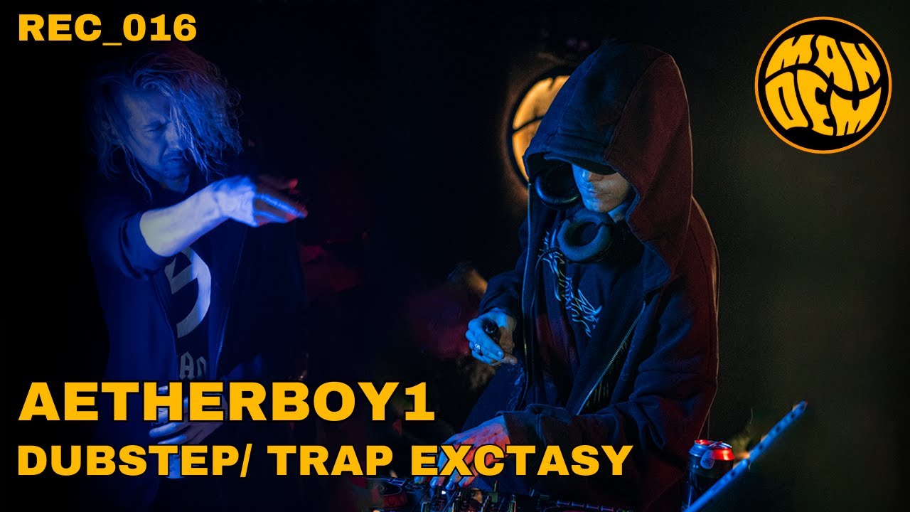AETHERBOY1 |  | DUBSTEP/TRAP EXCTASY | REC_016