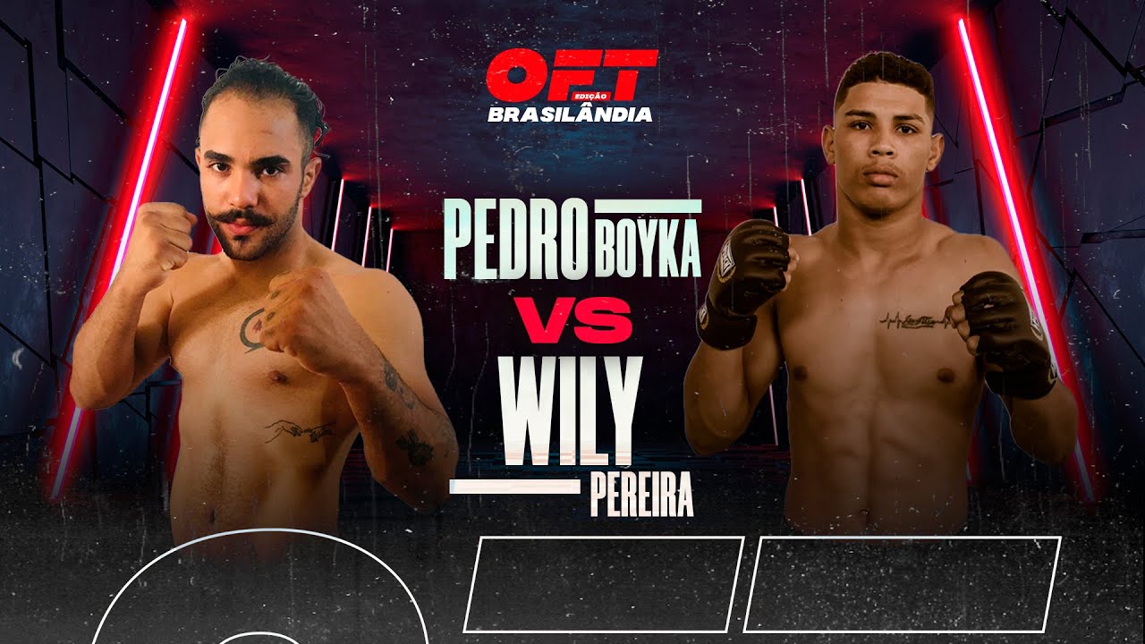 PEDRO BOYKA X WILY PEREIRA | OFT BRASIL 2