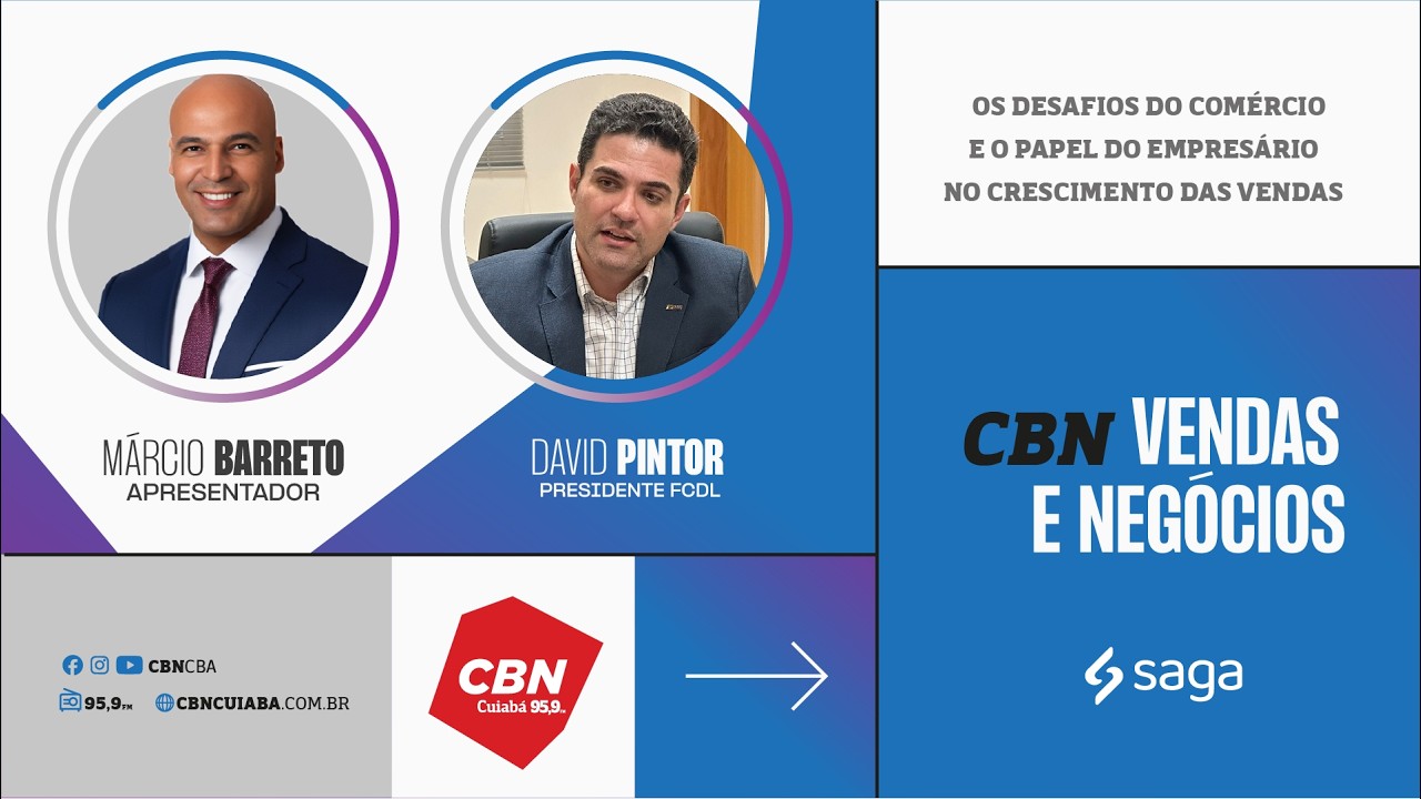 CBN Vendas e Negócios | David Pintor  - Presidente FCDL