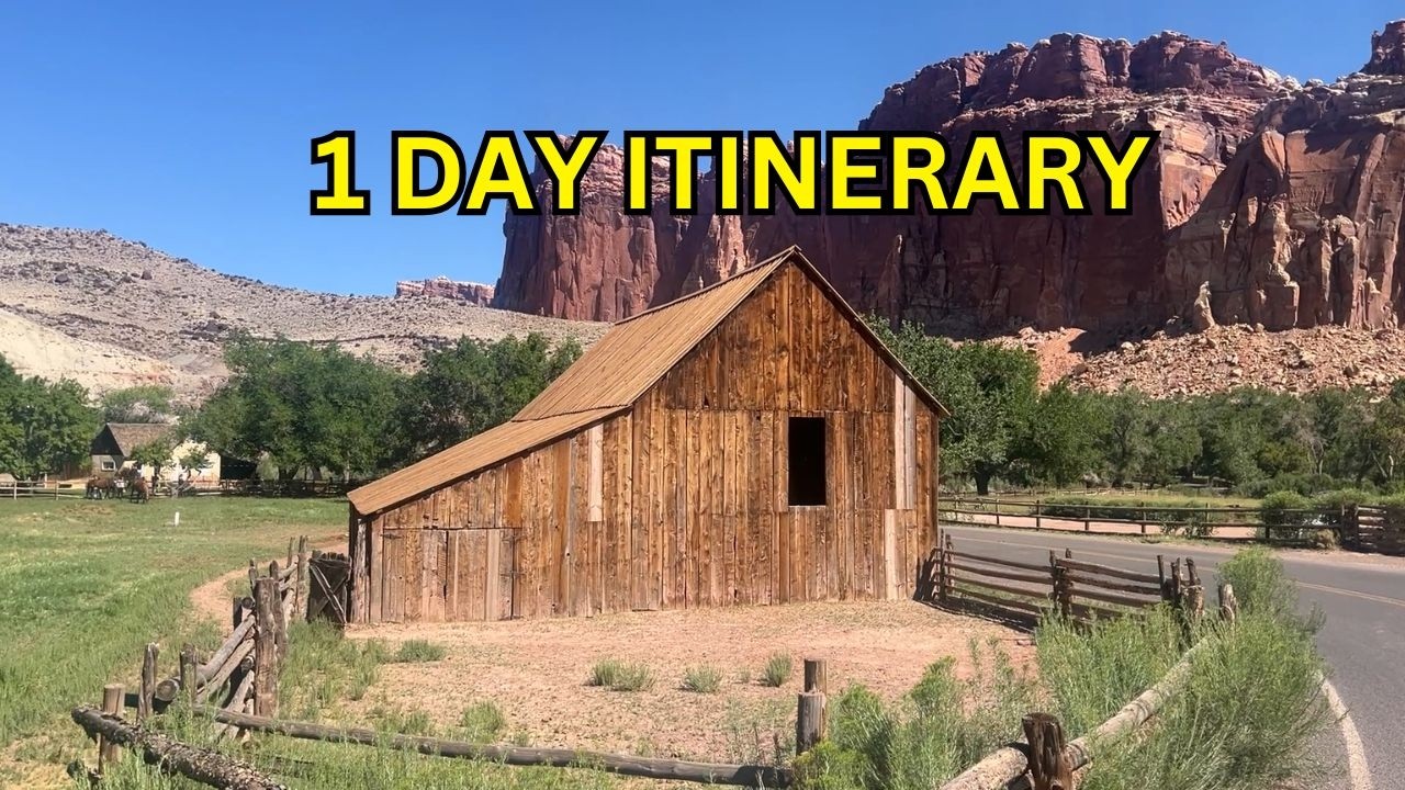 The Perfect 1‑Day Plan for Capitol Reef National Park