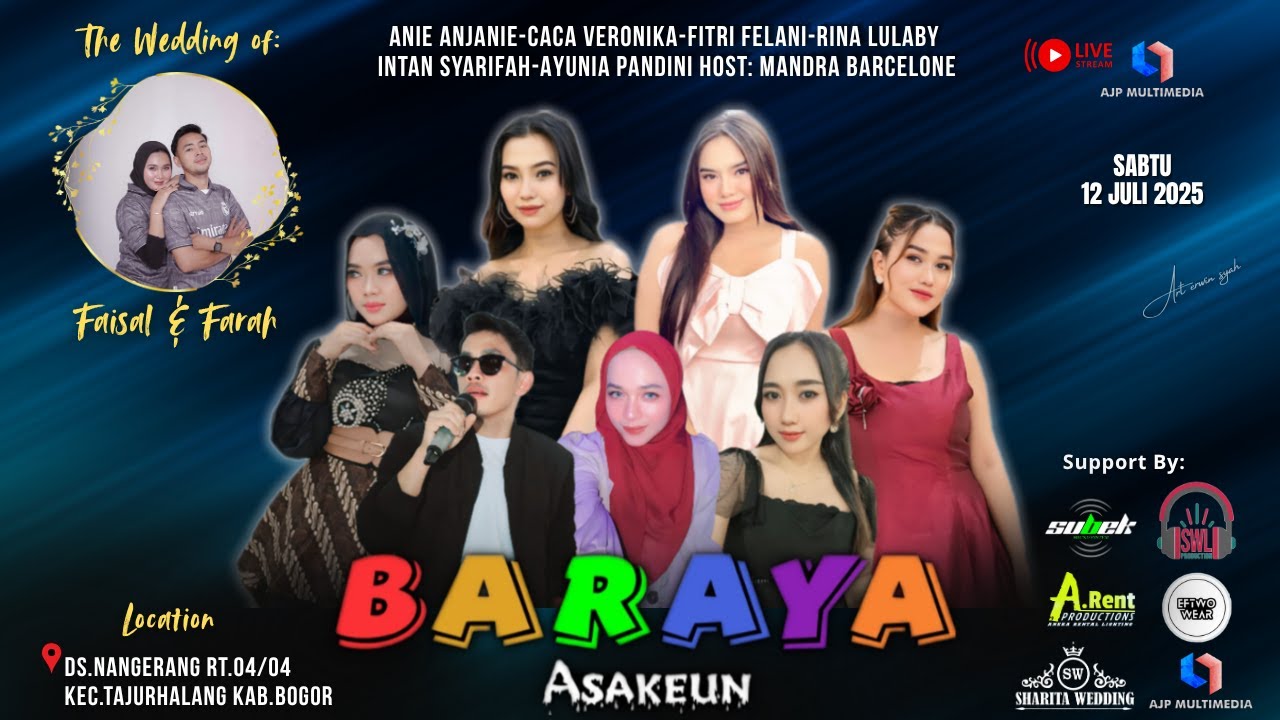 AjP Multimedia | Live Streaming BARAYA ASAKEUN Wedding Faisal & Farah ( Malam )