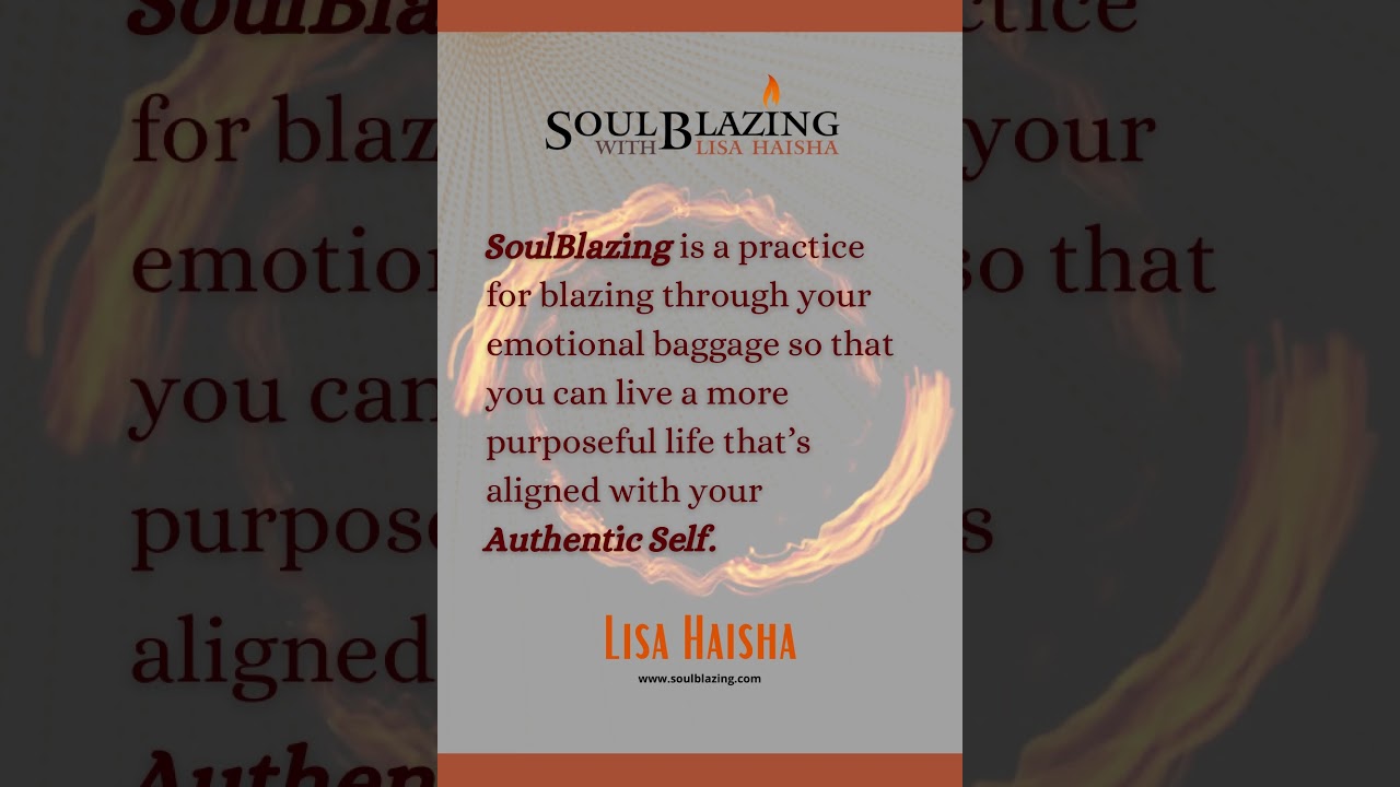Do You Want To Blaze Your Soul To Lived An Authentic Life? 