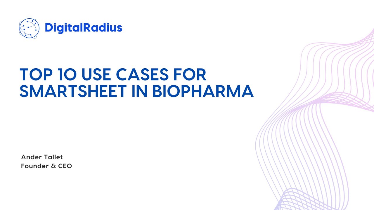 Top Ten Use Cases for Smartsheet in Biopharma