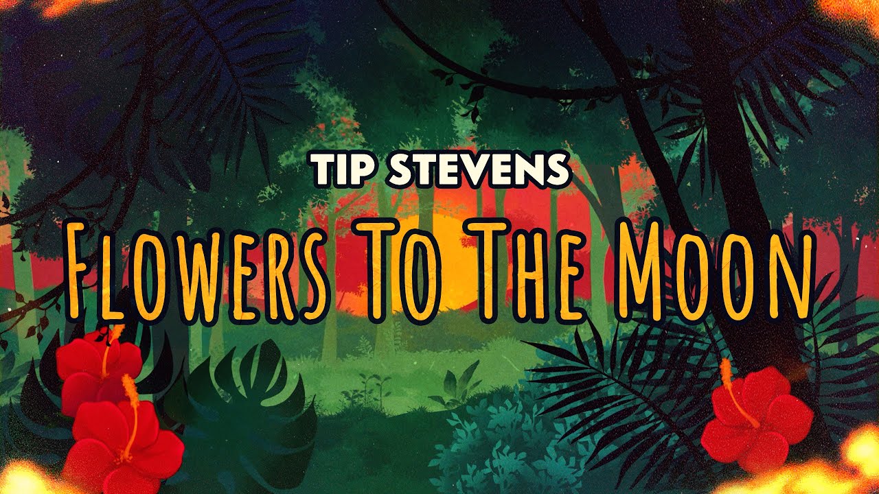 Tip Stevens - Flowers To The Moon