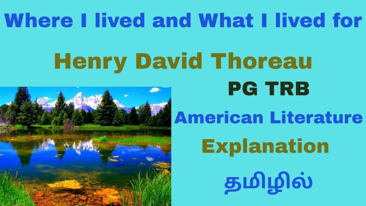 Where I lived and What I lived For by Thoreau| American Literature| PG TRB | Explanation | தமிழில்