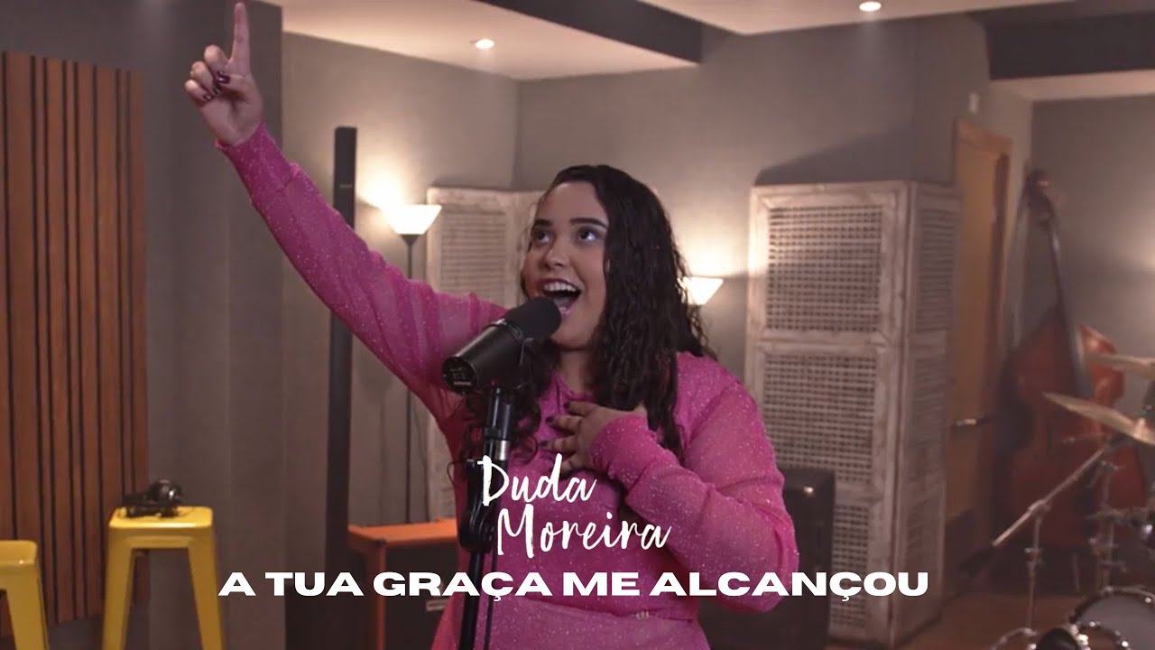 Duda Moreira - A Tua Graça Me Alcançou (Video Oficial)