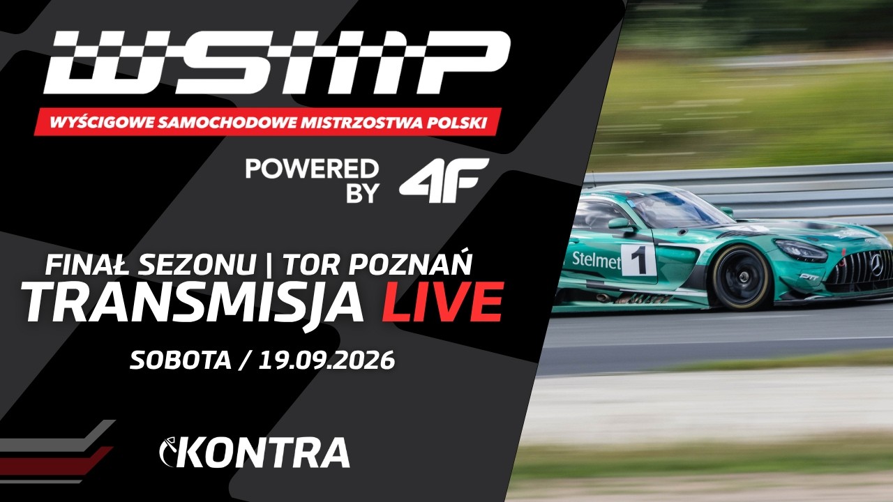WSMP POWERED BY 4F | WIELKI FINAŁ NA ŻYWO | SOBOTA | WYŚCIGOWE SAMOCHODOWE MISTRZOSTWA POLSKI