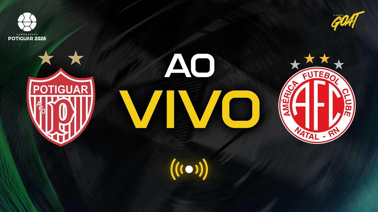 POTIGUAR X AMÉRICA-RN | SEMIFINAL | CAMPEONATO POTIGUAR | AO VIVO E COM IMAGENS