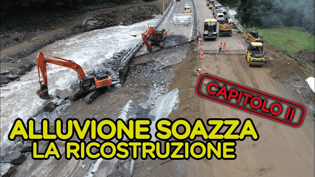 #2 ALLUVIONE SOAZZA - Prima posa d'asfalto. Continua la rimozione dei detriti. #switzerland