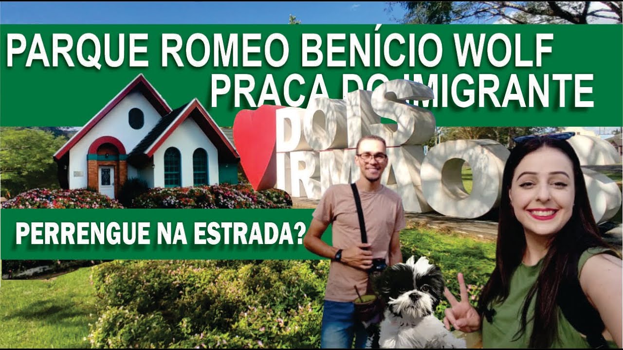 #007 PARQUE ROMEO BENÍCIO WOLF / PRAÇA DO IMIGRANTE | ROTA A3 | DOIS IRMÃOS/RS