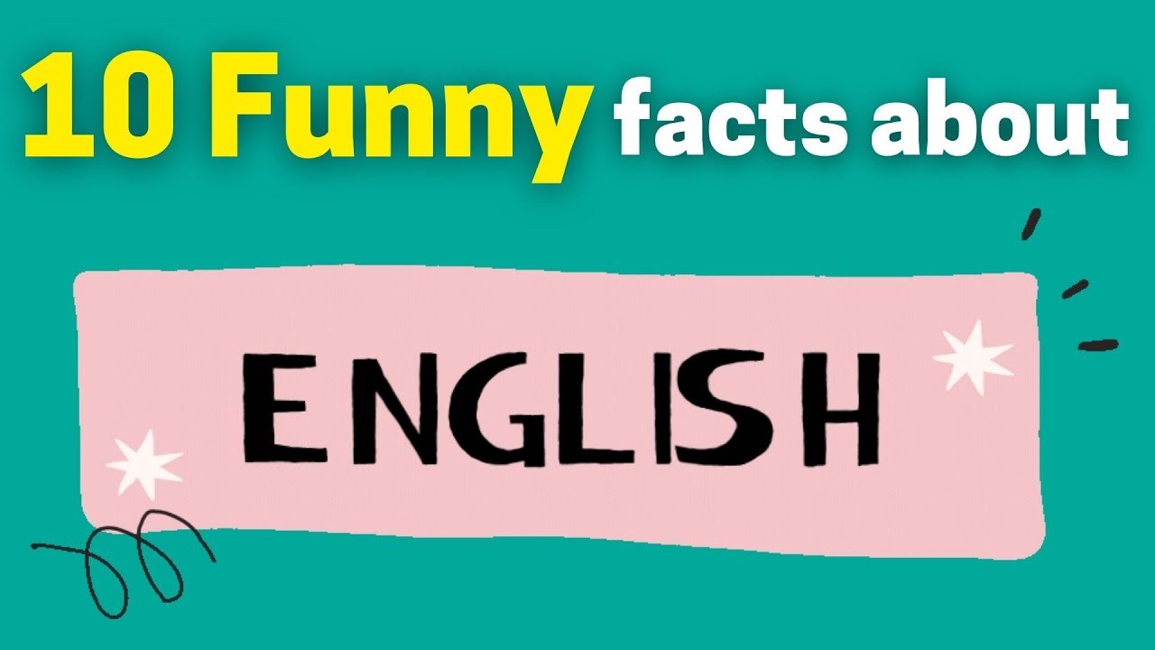 10 Funny Facts About the English Language that You Didn&rsquo;t Know