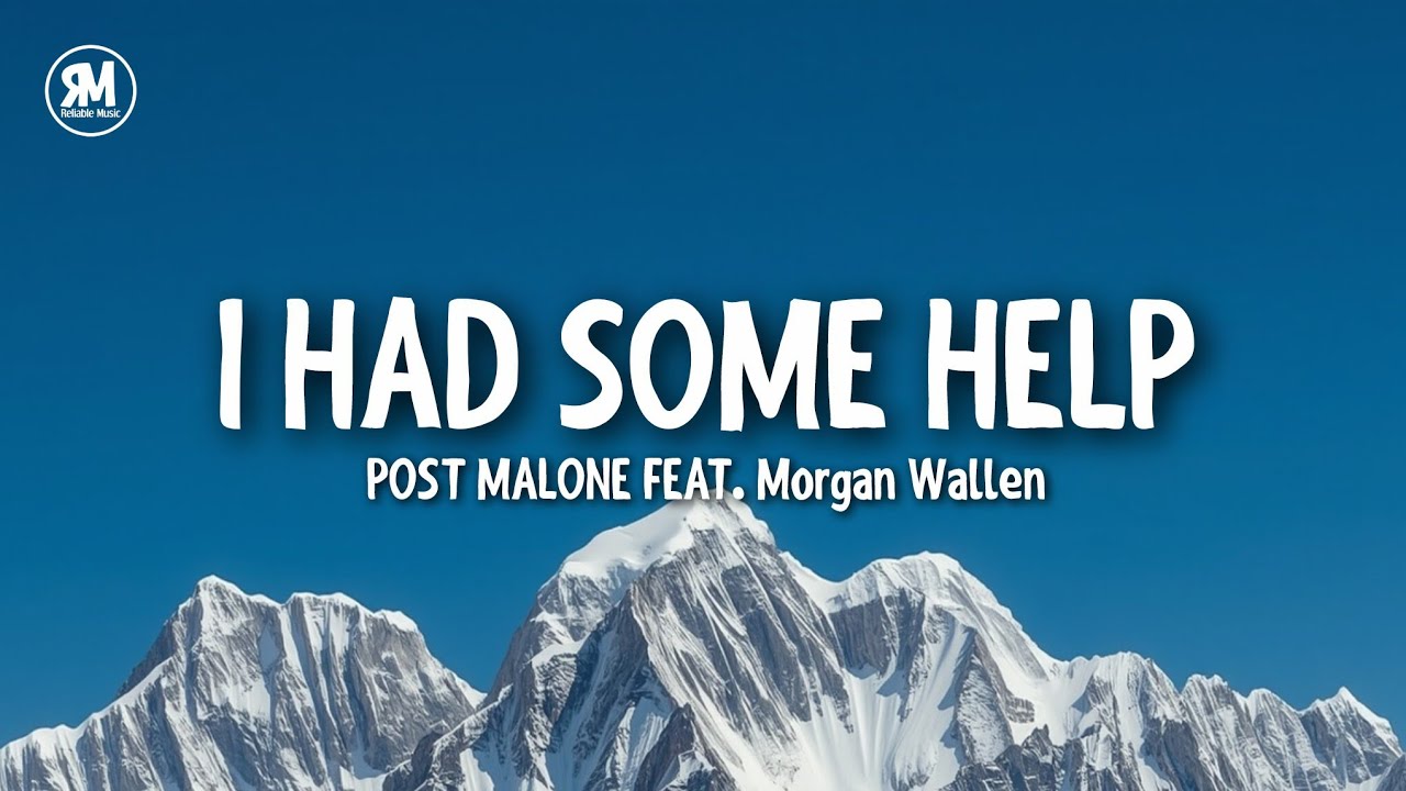 Post Malone - I Had Some Help (lyrics)