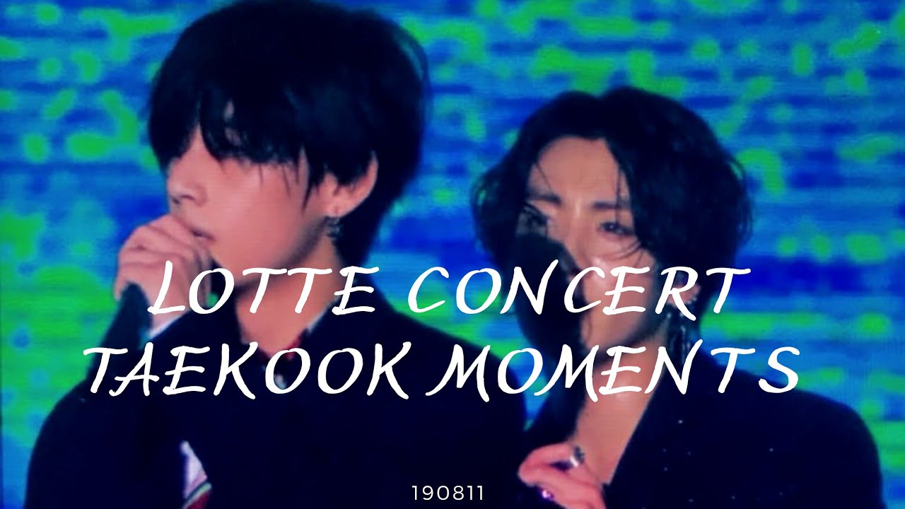 190811 TaeKook ~ Lotte Concert Moments...