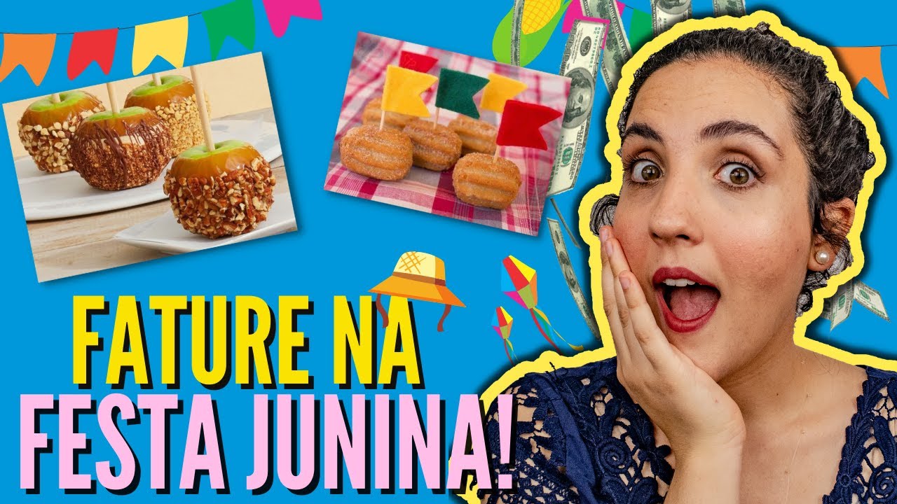 20+ Ideias para FATURAR nas FESTAS JUNINAS! (Ideias Fáceis e Lucrativas)
