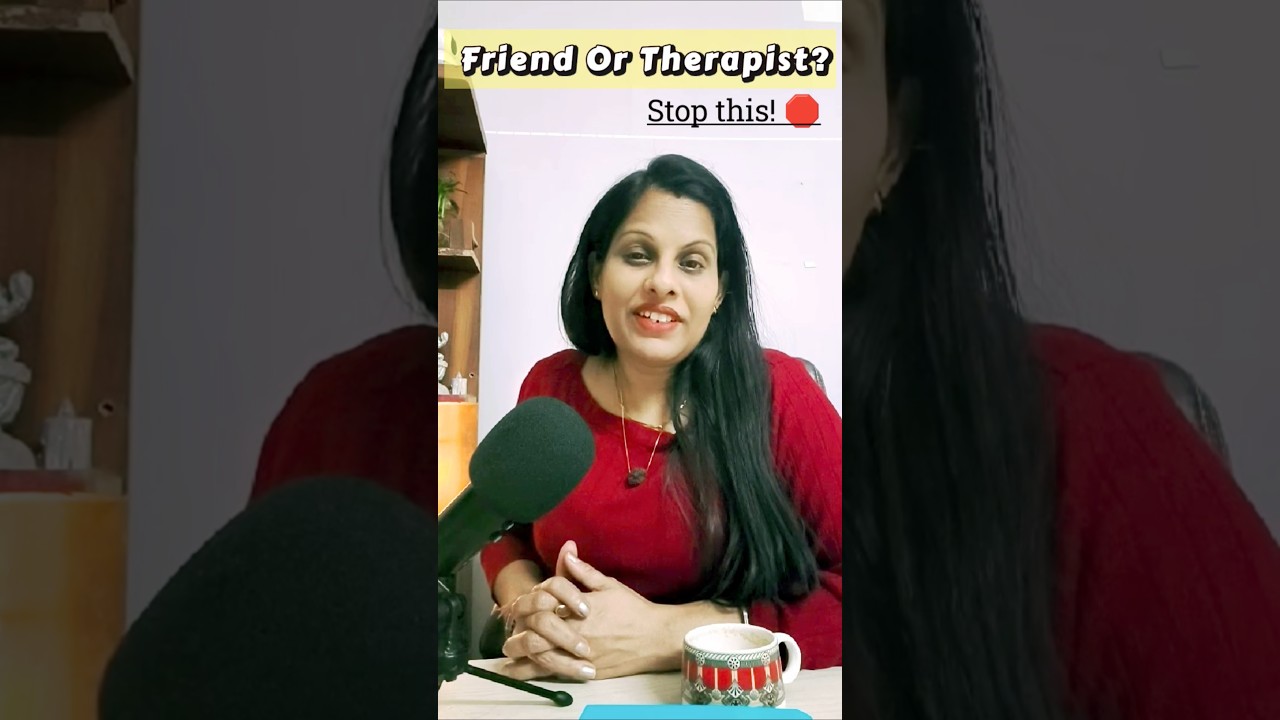Are you a Friend or a Therapist? 🛑 | 