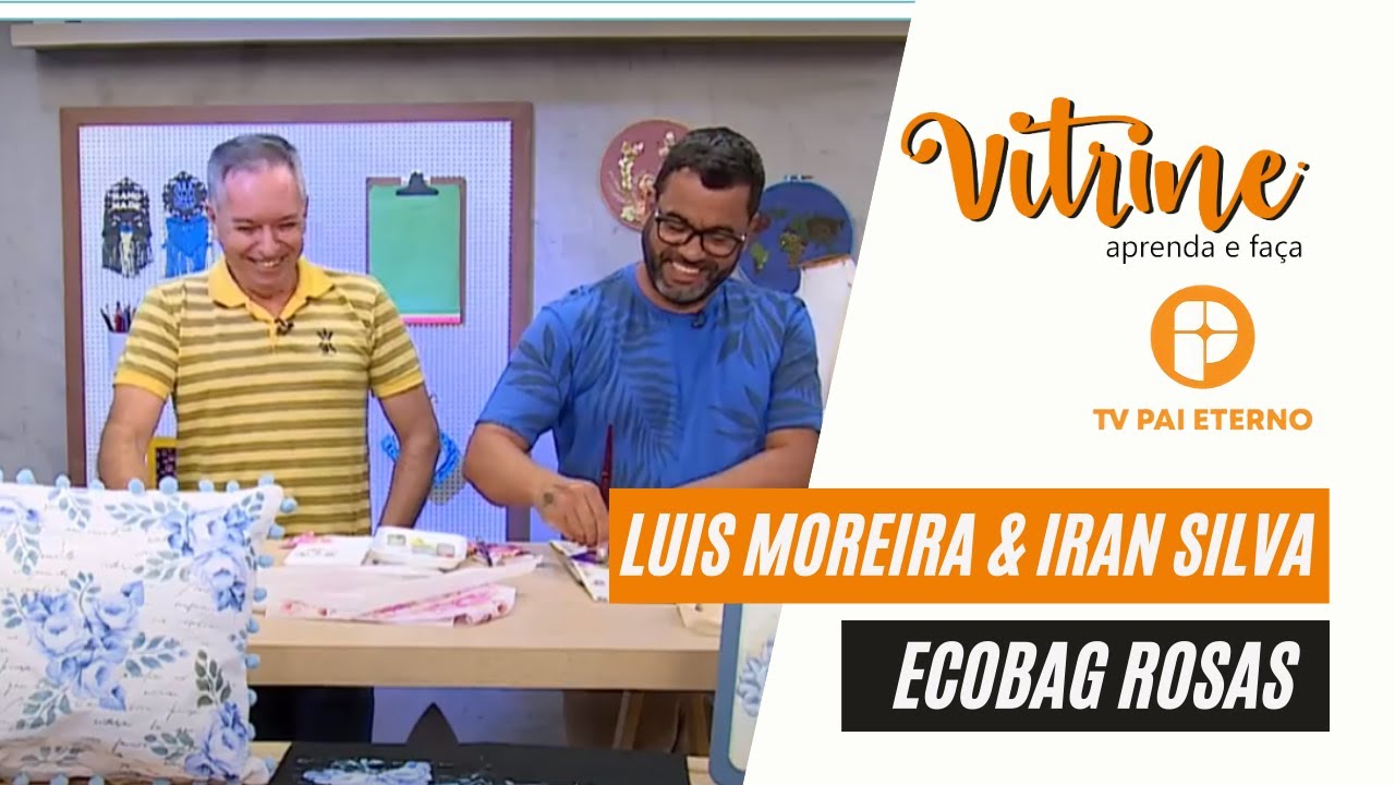 Vitrine Aprenda e Fa&ccedil;a | Ecobag de Rosas com Luiz Moreira & Iran Silva