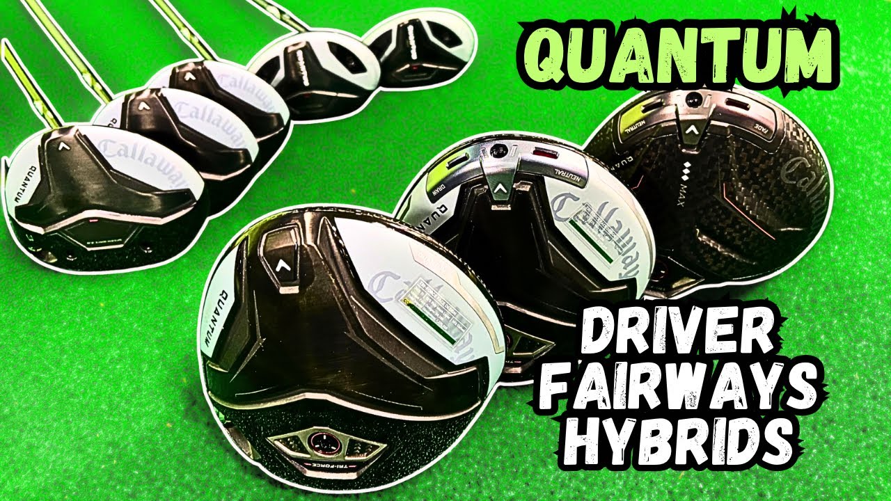 Драйверы и гибриды Callaway Quantum – первый взгляд!