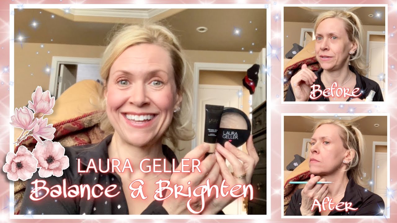 GRWM | Laura Geller Balance & Brighten | LG Real Deal Concealer | 1/21/2020 | Traci B | AGE: 51
