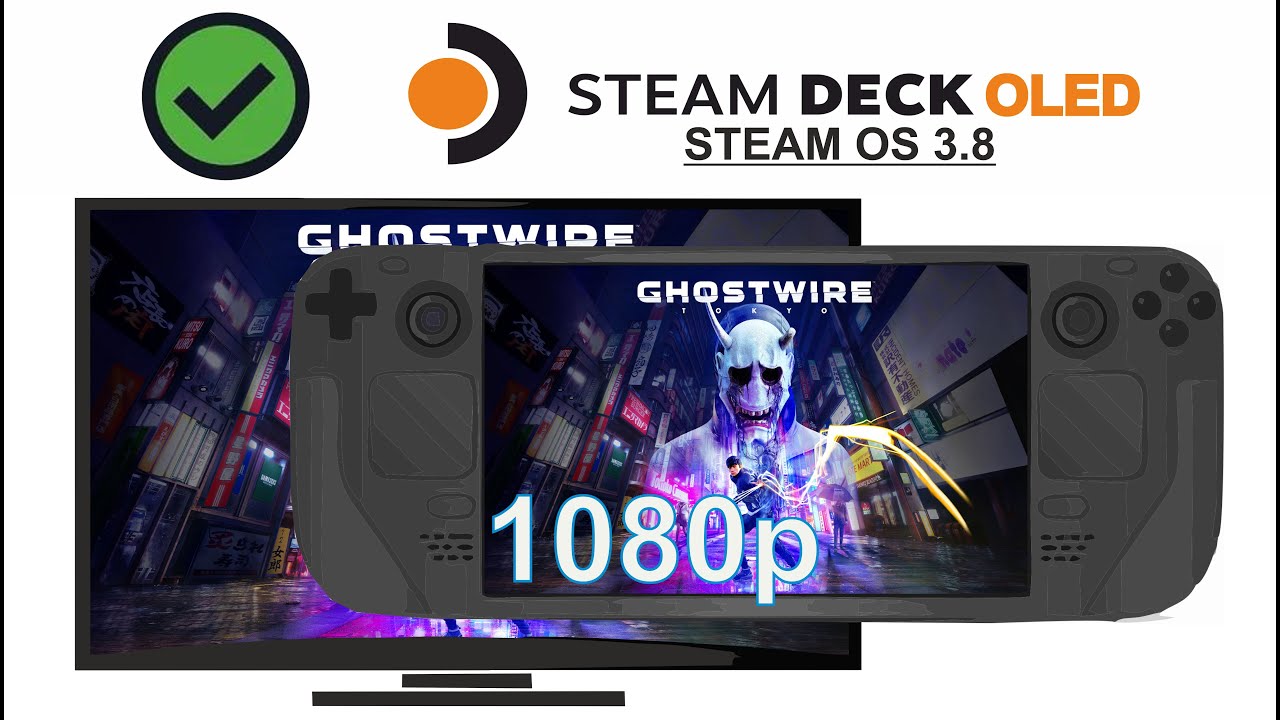 Ghostwire Tokyo (Docked 1080p) on Steam Deck OLED with Steam OS 3.8