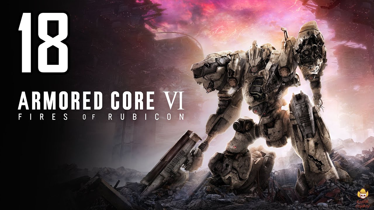 Armored Core 6: Let's Play Part 18: Old Spaceport & Rank B Arena