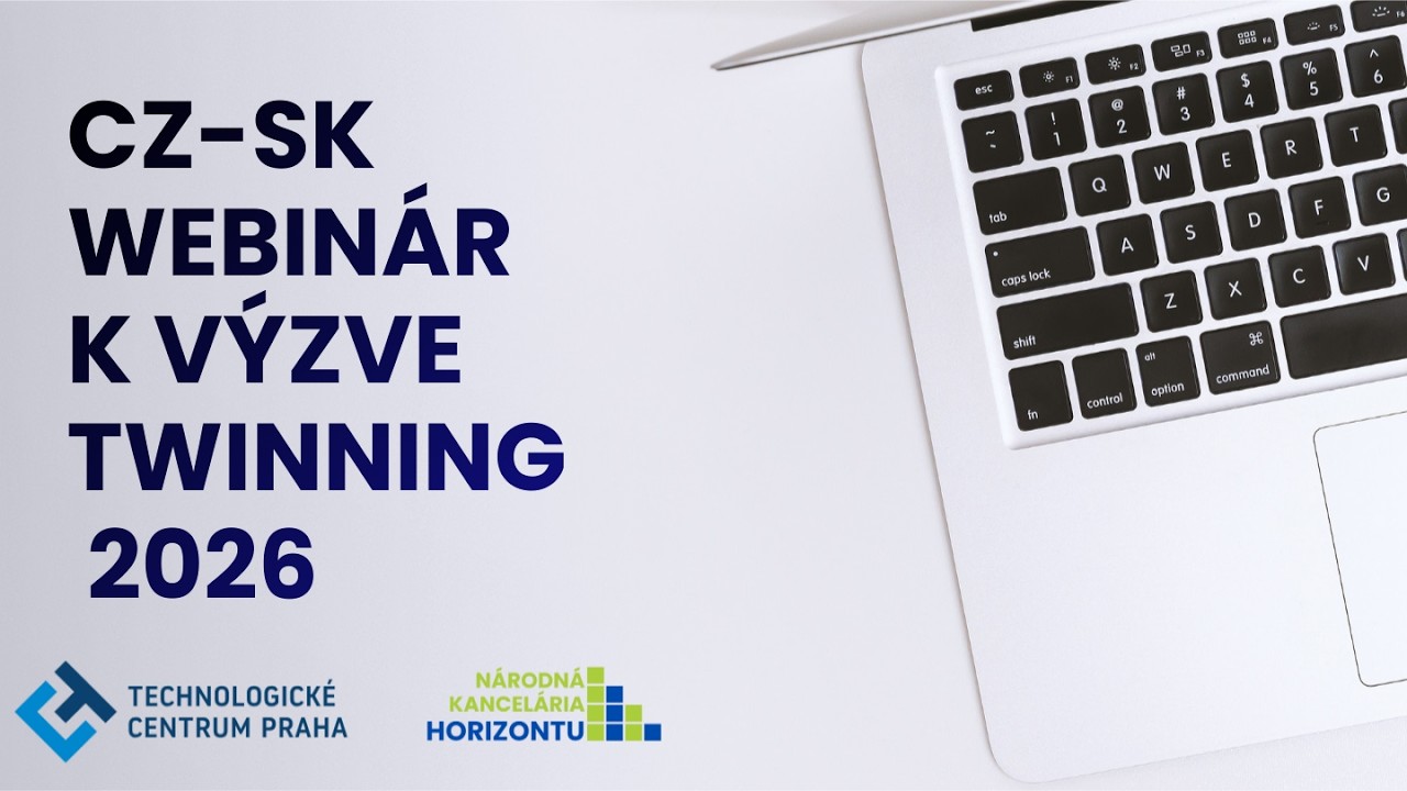 CZ-SK Webinár k výzve TWINNING 2026 - Národná kancelária Horizontu a Technologické centrum Praha