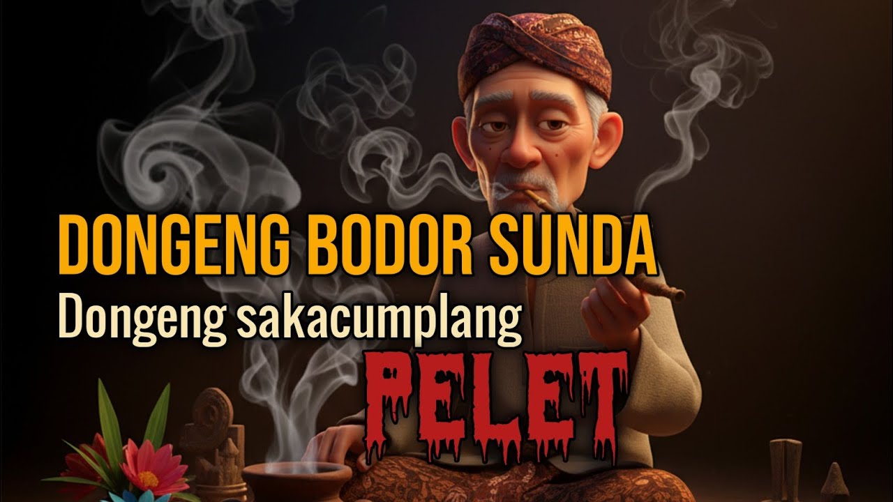 Dongeng Sunda | PELET | Sunda Rasa