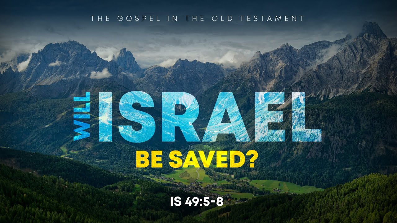 Isaiah: 42. Will Israel Be Saved? / Global Purposes of the Messiah | Is 49:5-8 || Alexey Kolomiytsev