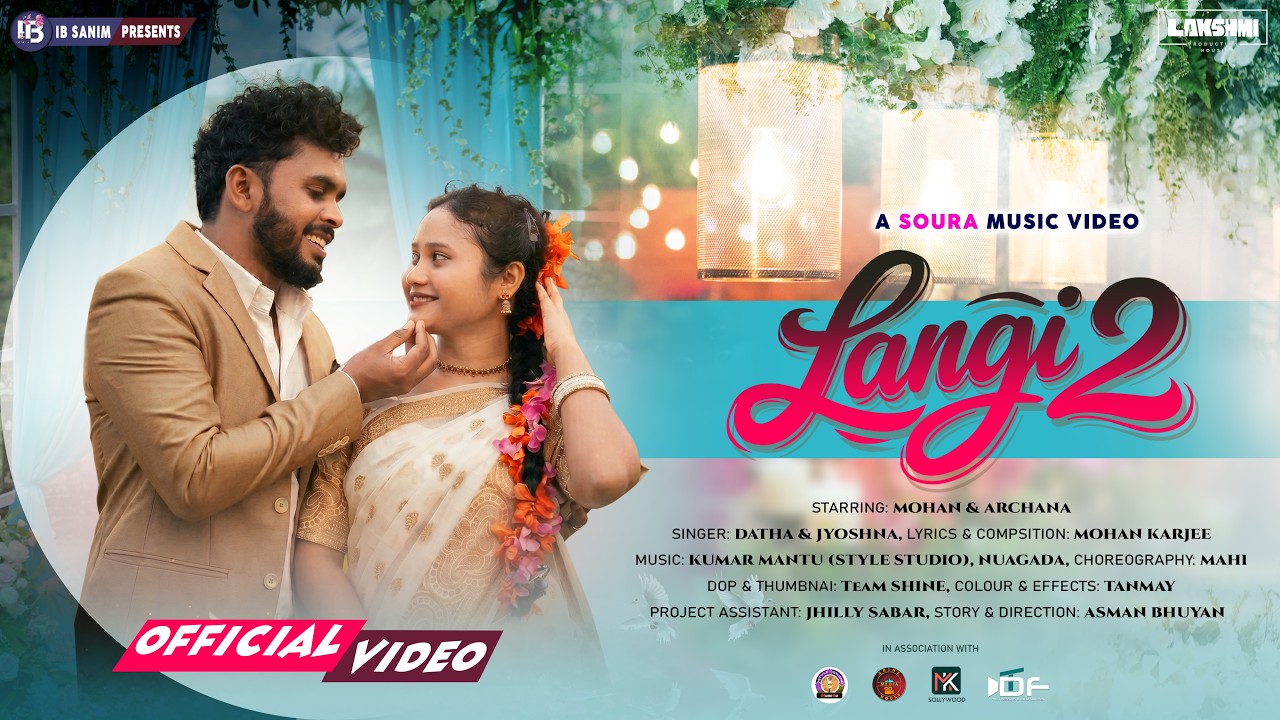 Langi 2 (Official Video) | New Soura Music Video | Mohan & Archana | Datha & Jyoshna Rani