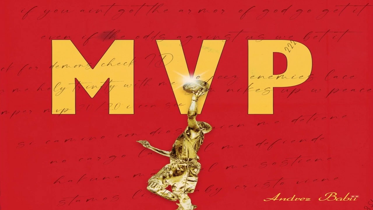 Andrez Babii MVP Lyric Video