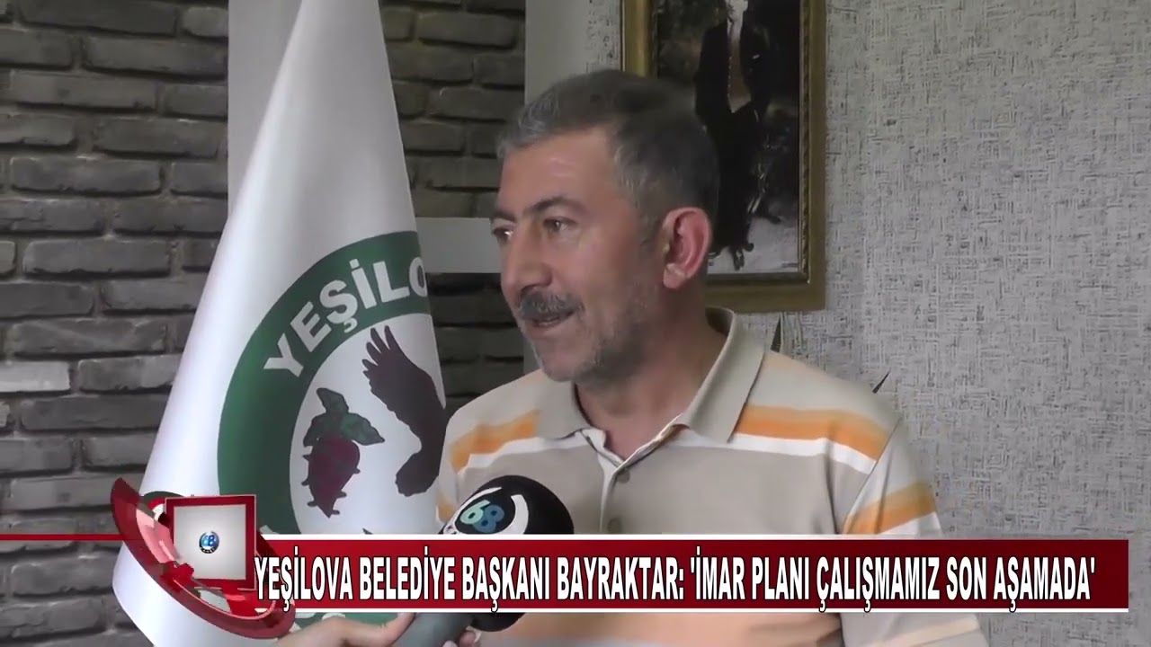 Yeşilova Belediye Başkanı BAYRAKTAR İmar Planı Çalışmamız Son Aşamada