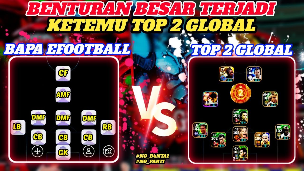 KETEMU [TOP 2] GLOBAL SAAT PUST DIVISI 1//BENTURAN BESAR TERJADI BAPA EFOOTBALL 2026 