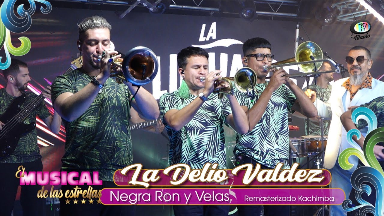 La Delio Valdez - Negra Ron y Velas