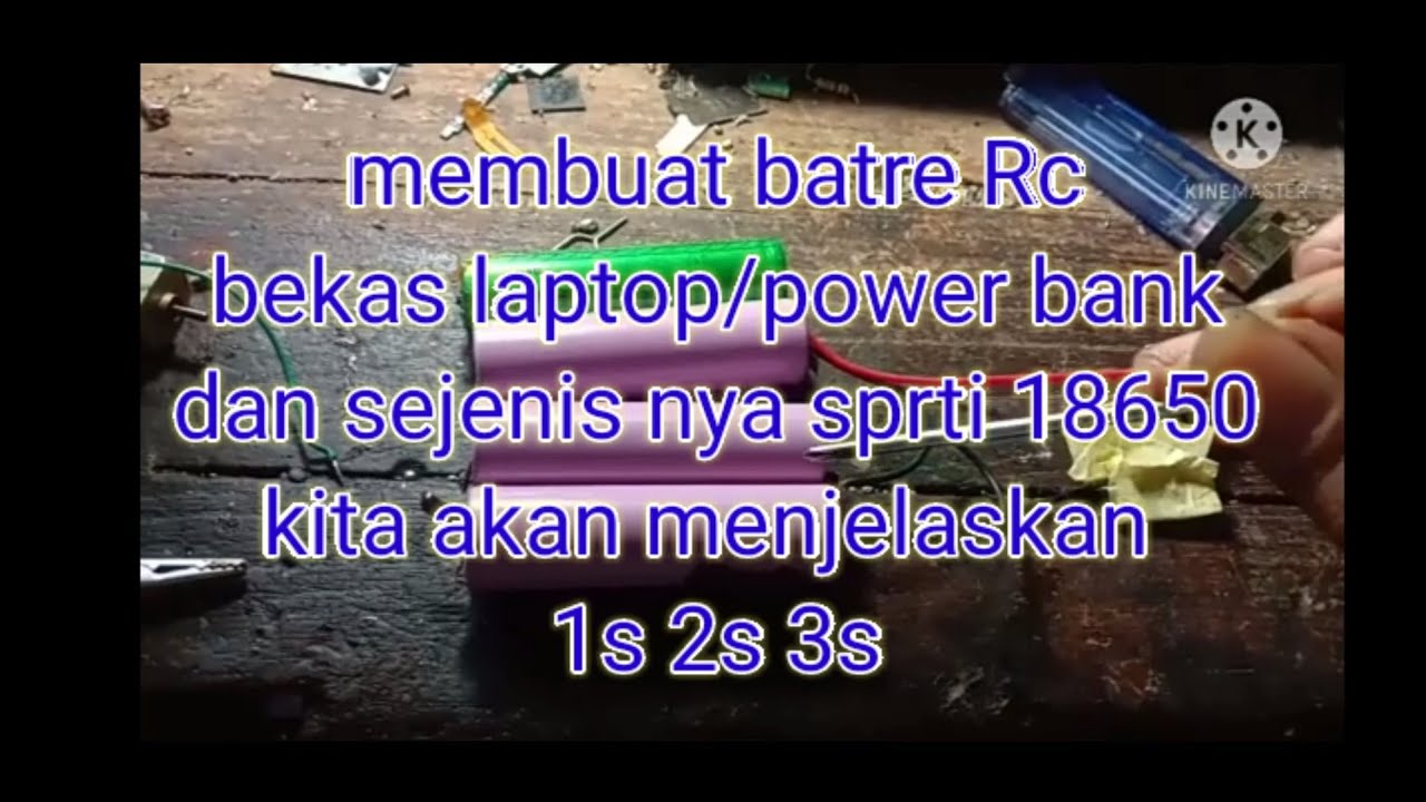 cara membuat batre Rc 1s 2s 3s  pake batre bekas laptop