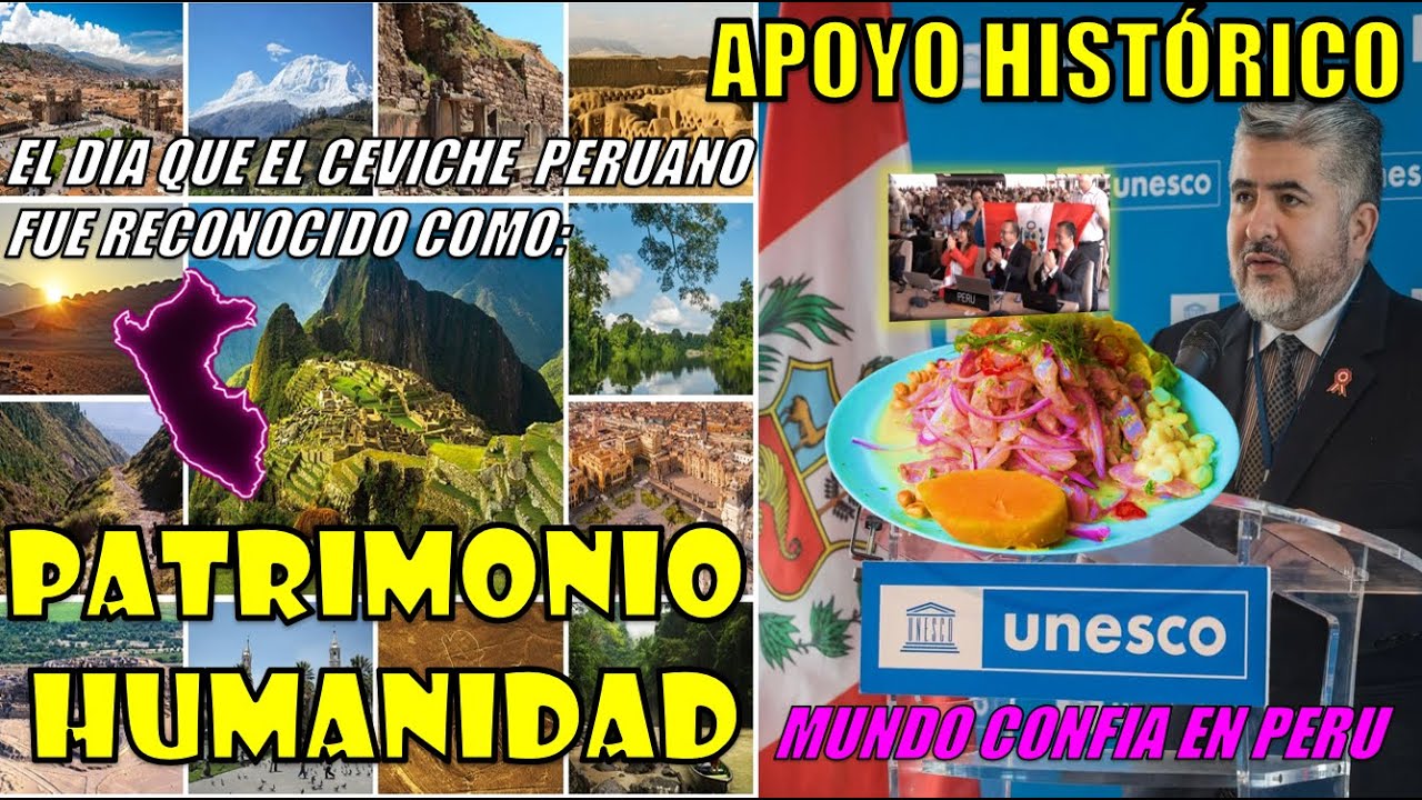 PERU ES ELEGIDO POR EL MUNDO PARA ESTAR EN LA UNESCO-TIEMBLA BOLIVIA- REVIVAMOS NUESTROS PATRIMONIOS