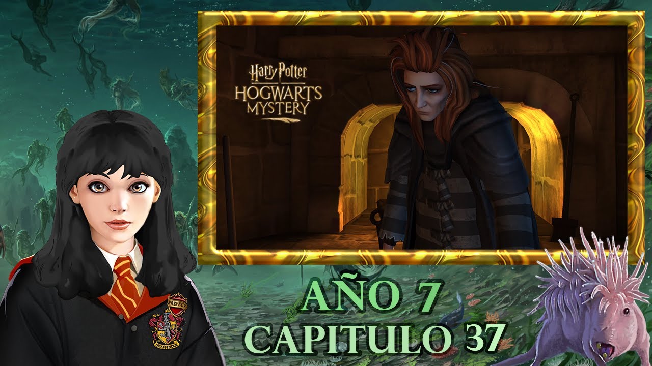 HARRY POTTER: HOGWARTS MYSTERY - LET'S PLAY ESPAÑOL| AÑO 7 CAPÍTULO 37 