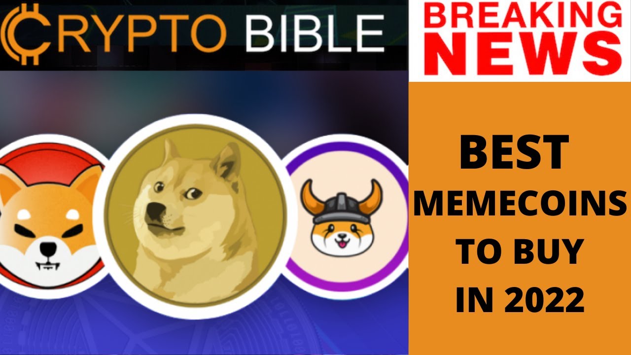 BEST MEME COINS TO BUY IN 2022