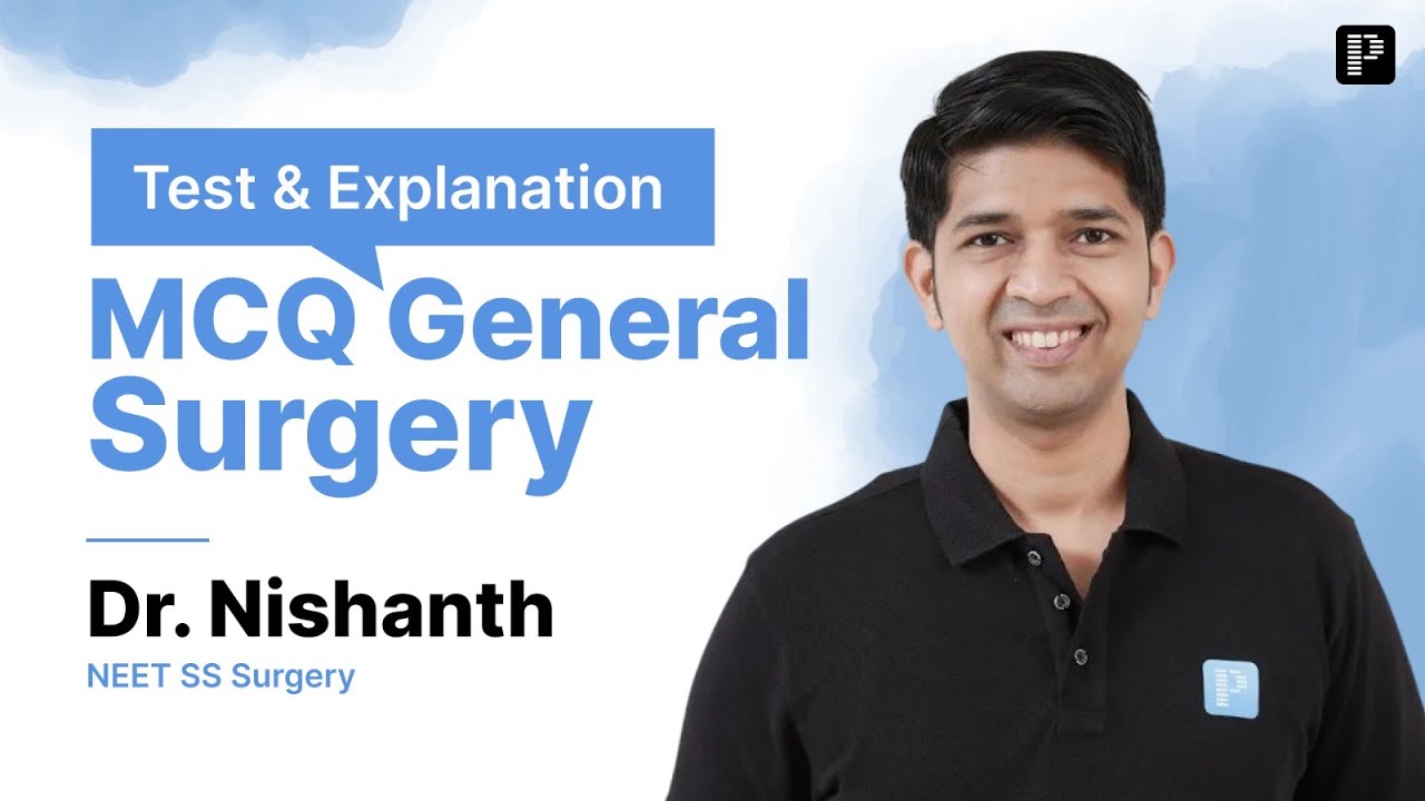 MCQs On General Surgery | NEET SS Surgery TnE By Dr. Nishanth
