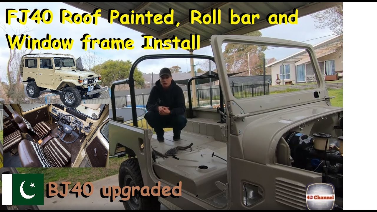 EP57 - FJ40 Roof Painted, Original Toyota Roll bar, Window frame Install Plus  BJ40 upgraded to LX
