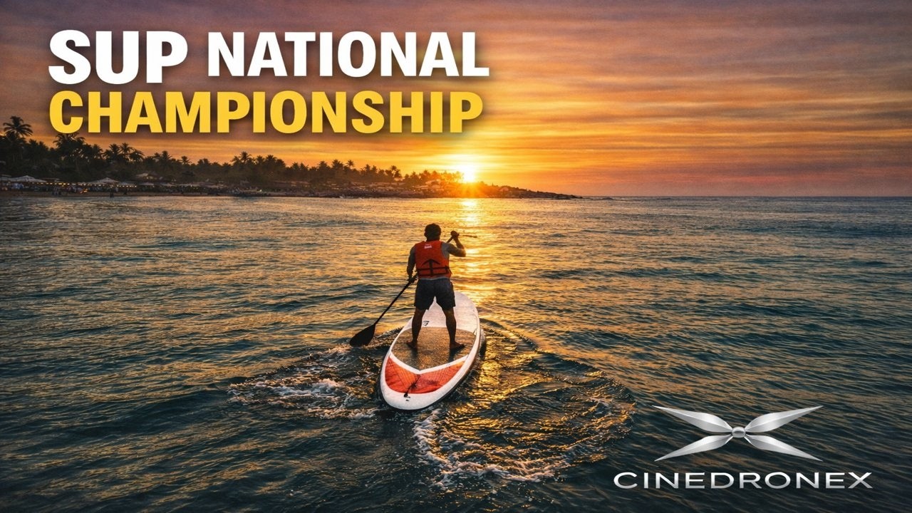Stand Up Paddle (SUP) India | Maharashtra Water Sports Film | National Championship2025 | CinedroneX