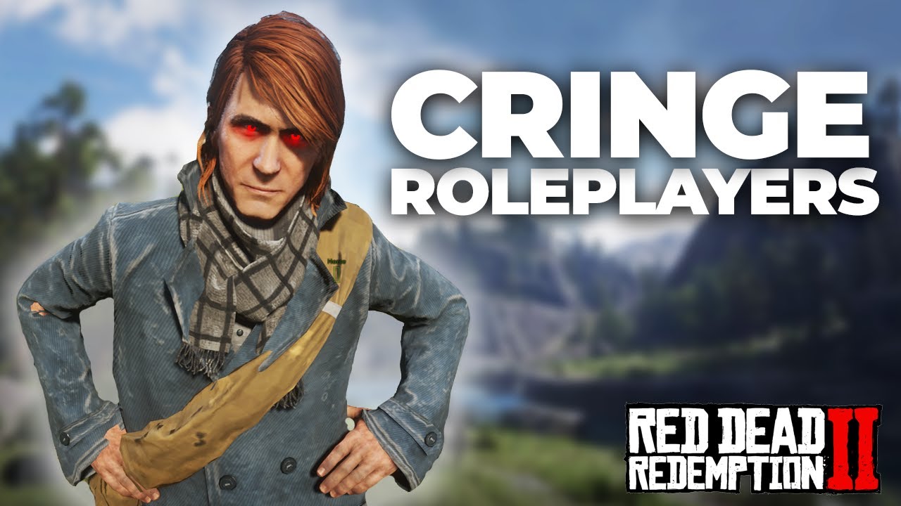 Red Dead Role-players are INSUFFERABLE
