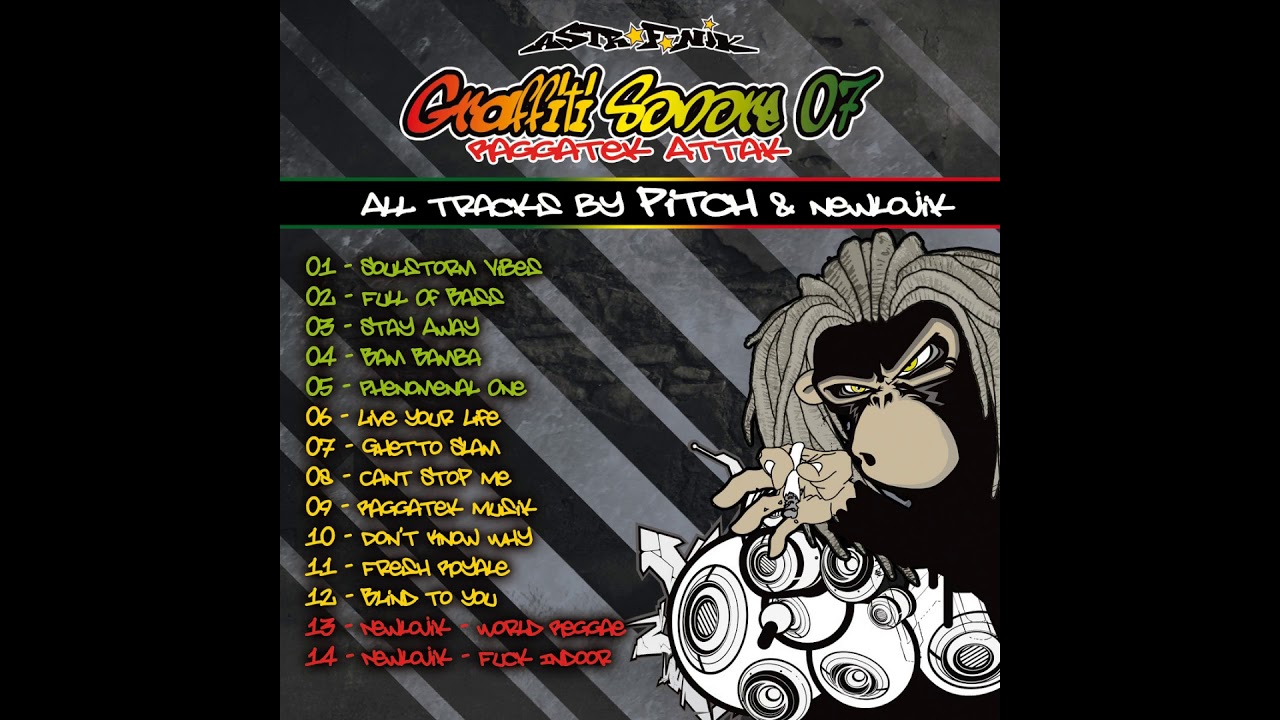 PITCH, NEWLOJIK - Graffiti Sonore 07 (Raggatek album)