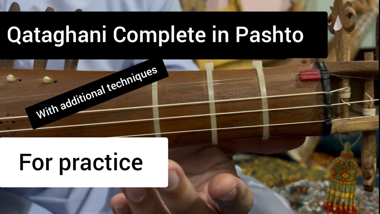 Lesson# 113: Complete Qataghani for learning on Rabab 