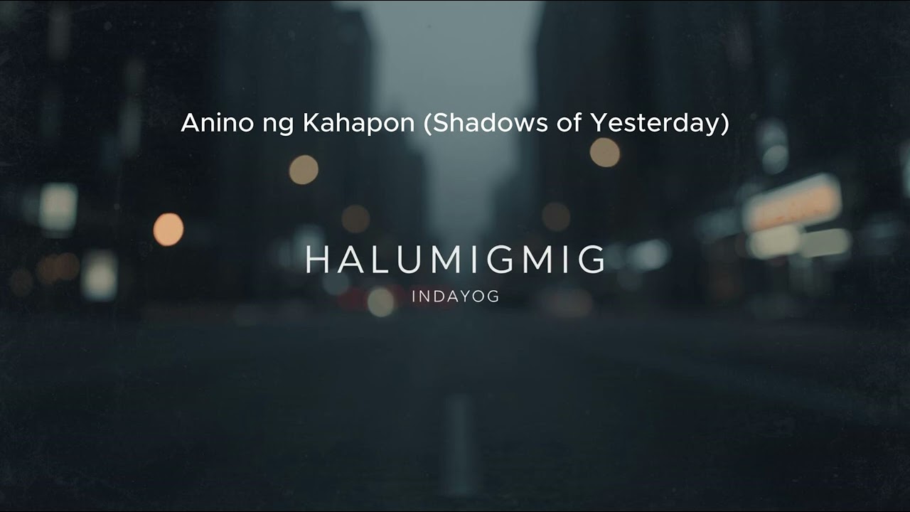 Anino ng Kahapon – INDAYOG | OPM City Pop / Chill R&B