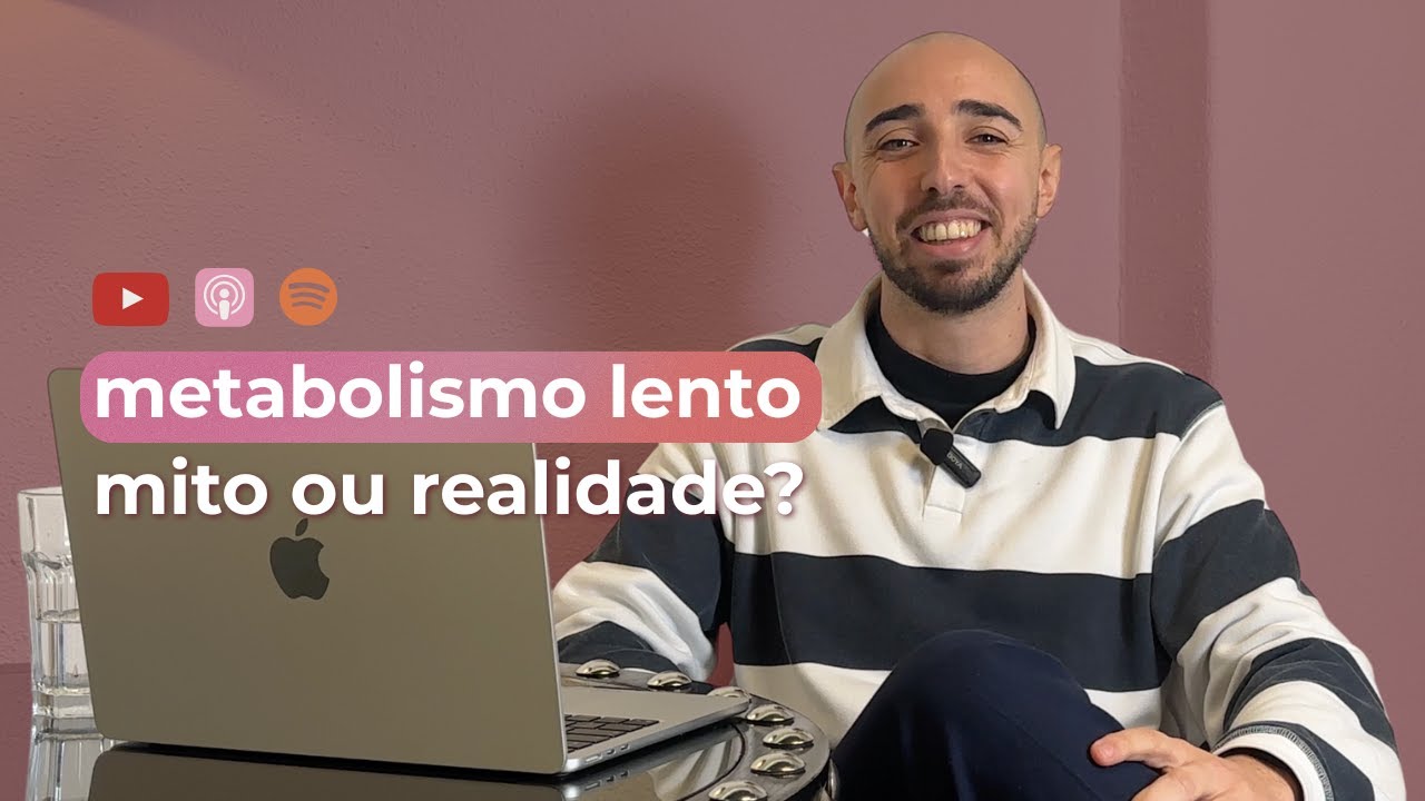 [Mini-Talks] Tens o metabolismo lento e não consegues emagrecer? #10