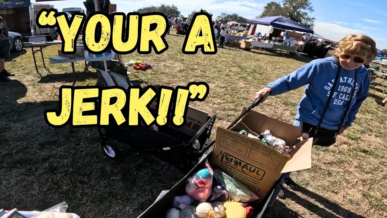 I made her MAD at the flea market!