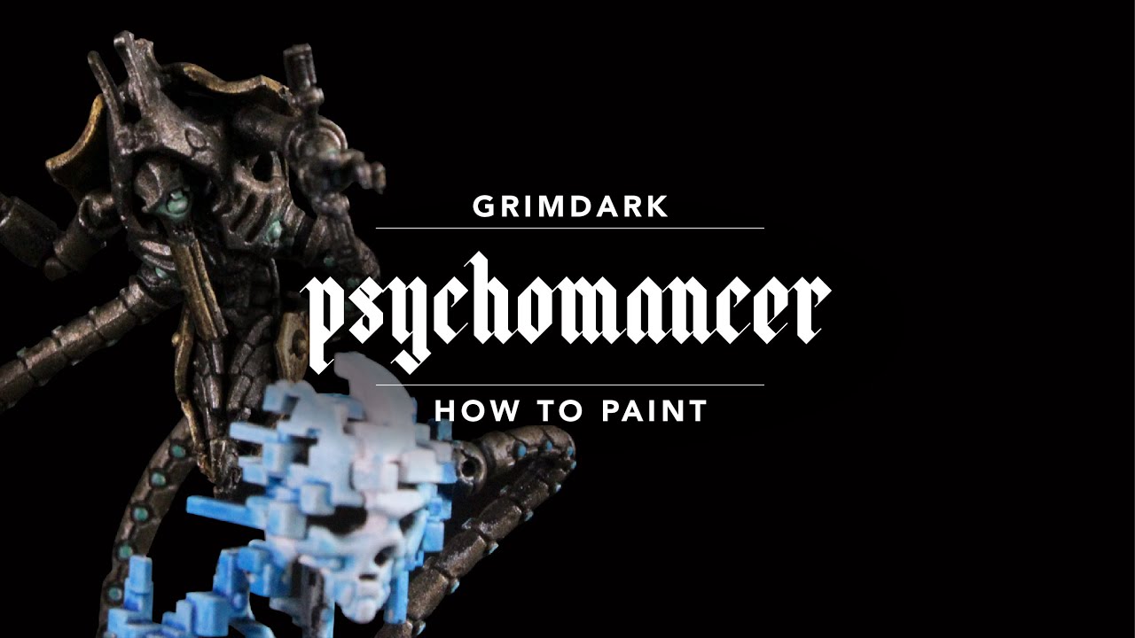 How To Paint: Grimdark Necron Psychomancer