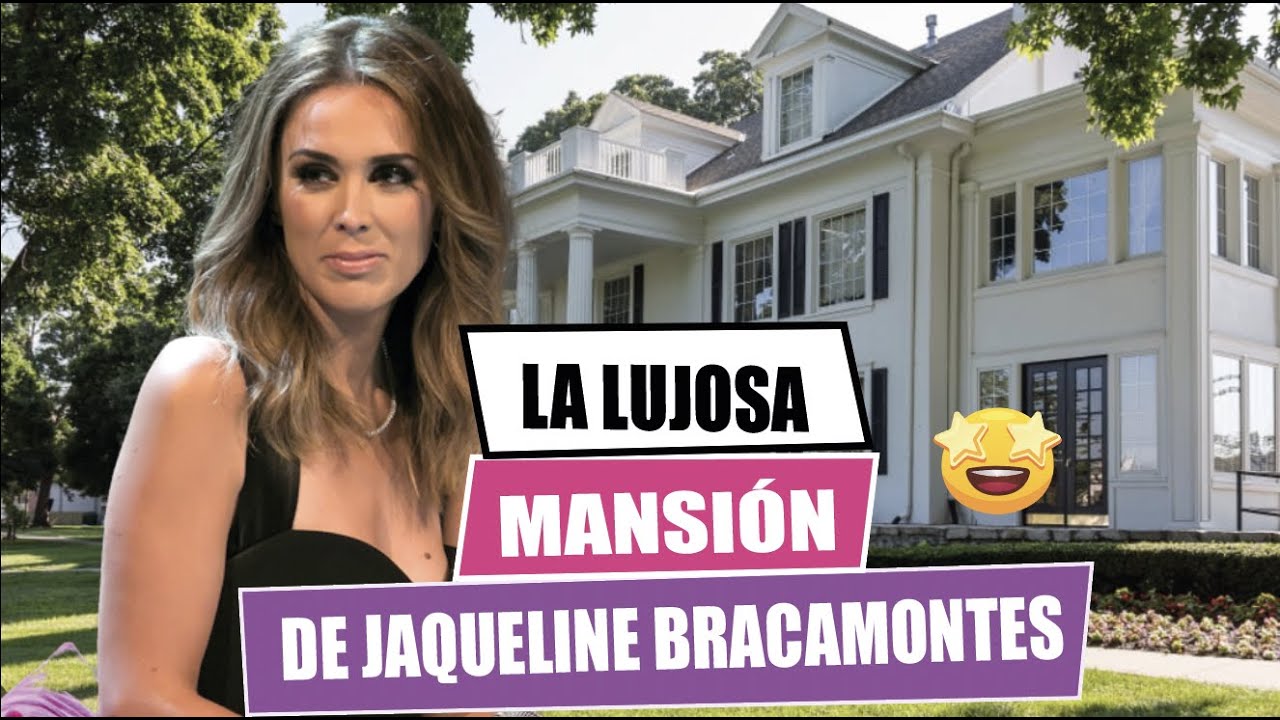 🤑La lujosa mansión🤩 de JAQUELINE BRACAMONTES 😱